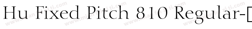 Hu Fixed Pitch 810 Regular字体转换